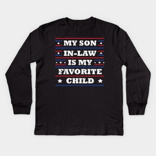 My Son In-Law Is My Favorite Child Kids Long Sleeve T-Shirt